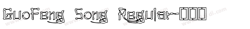 GuoFeng Song Regular字体转换